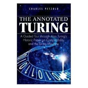  The Annotated Turing A Guided Tour Through Alan Turings 