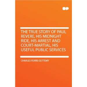    martial, His Useful Public Services Charles Ferris Gettemy Books