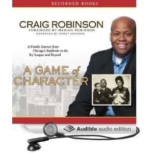   Game of Character UNABRIDGED CDs Craig Robinson, Korey Jackson Books