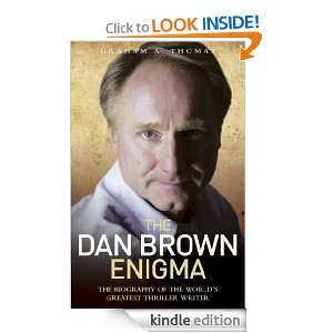 The Dan Brown Enigma Graham A Thomas  Kindle Store