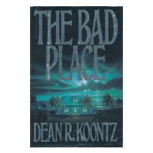  The Bad Place / Dean R. Koontz Books