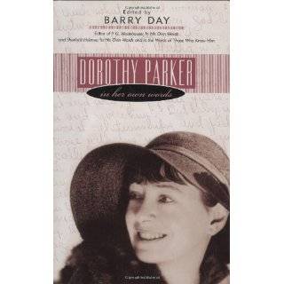 Dorothy Parker In Her Own Words by Dorothy Parker and Barry Day 