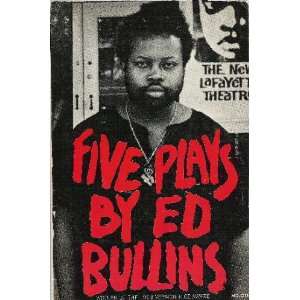  Five Plays By Ed Bullins Ed Bullins Books