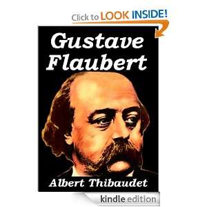 Gustave Flaubert (French Edition) Albert Thibaudet  