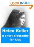 Helen Keller   A Short Biography for Kids