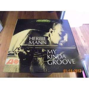    Herbie Mann My Kina Groove (Vinyl Record) Herbie Mann Music