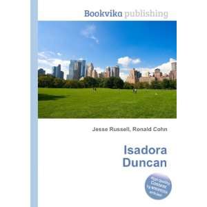  Isadora Duncan Ronald Cohn Jesse Russell Books