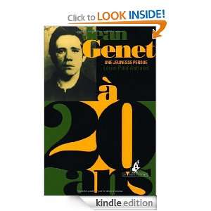 Jean Genet à 20 ans  Une jeunesse perdue (French Edition) Louis 