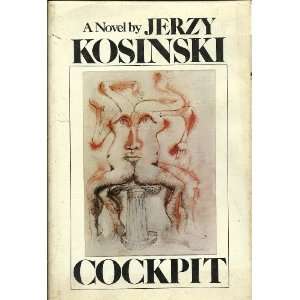 Cockpit a Novel Jerzy Kosinski  Books