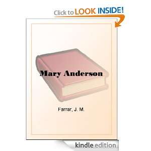 Mary Anderson J. M. Farrar  Kindle Store