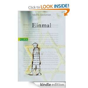 Einmal (German Edition) Morris Gleitzman, Uwe Michael Gutzschhahn 