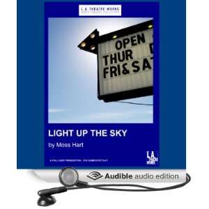 com Light Up the Sky (Dramatized) (Audible Audio Edition) Moss Hart 