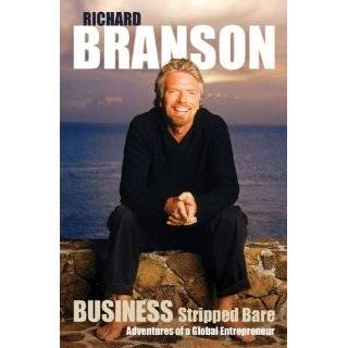   Adventures of a Global Entrepreneur by Richard Branson (Jan 22, 2010