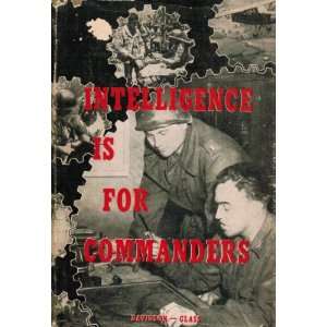   Is For Commanders Robert R. Glass, Phillip B. Davidson Books