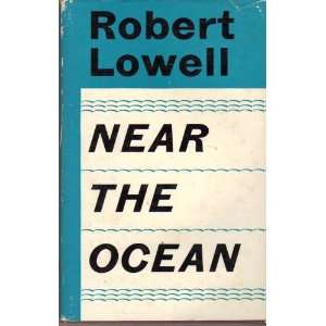  Near the Ocean Robert Lowell Books