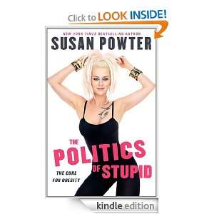 The Politics of Stupid Susan Powter  Kindle Store