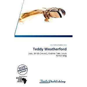 Teddy Weatherford [Paperback]