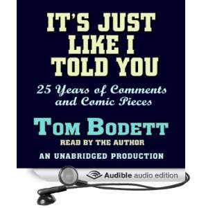   Comments and Comic Pieces (Audible Audio Edition) Tom Bodett Books