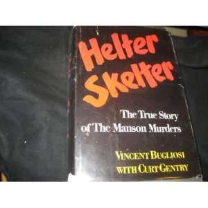  Helter Skelter True Story of the Manson Murders SIGNED 