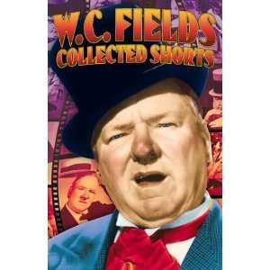  W.C. Fields Collected Shorts   11 x 17 Poster