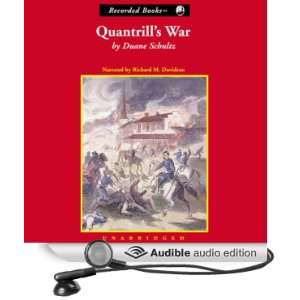 Quantrills War The Life and Times of William Clarke Quantrill, 1837 