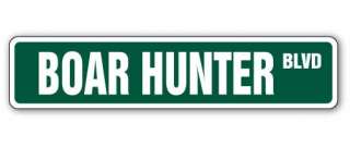 BOAR HUNTER Street Sign wild hunt hunting gun arrow pig swine 