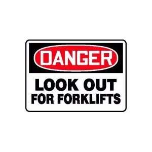  DANGER LOOK OUT FOR FORKLIFTS 10 x 14 Dura Fiberglass 