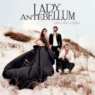 Lady Antebellum   Own The Night 2011 CD New Sealed  