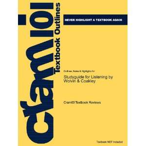  Studyguide for Listening by Wolvin & Coakley, ISBN 