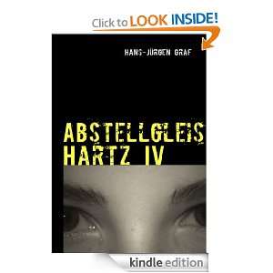 Abstellgleis Hartz IV Die Unberührbaren der Nation (German Edition 