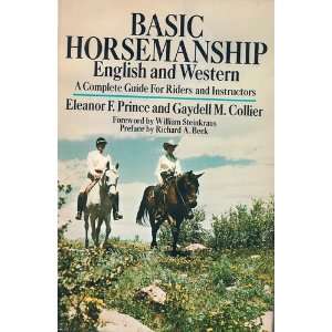  and Western  A Complete Guide for Riders and Instruc Eleanor F 