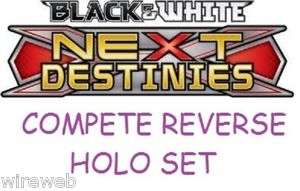 Pokemon Card Complete Reverse Holo Set BW Next Destinies 87 Cards 