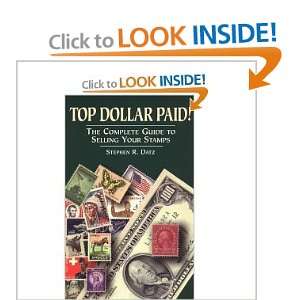  Top Dollar Paid the Complete Guide to Selling Your Stamps 