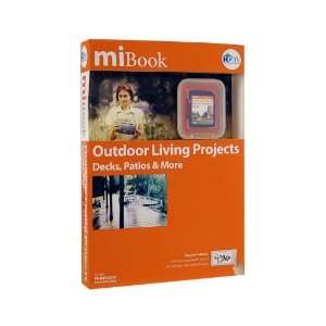  miBook Outdoor Living Projects Decks, Patios, and More 