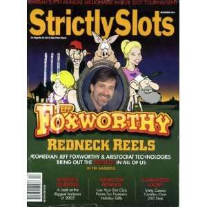 December 2003   Jeff Foxworthy on Cover (Redneck Reels), Isleta Casino 