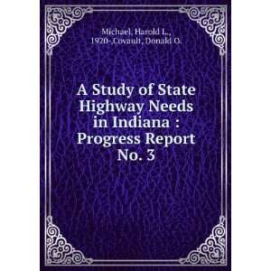  A Study of State Highway Needs in Indiana  Progress Report 