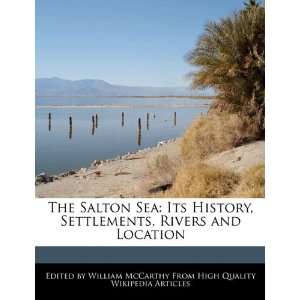  The Salton Sea Its History, Settlements, Rivers and 