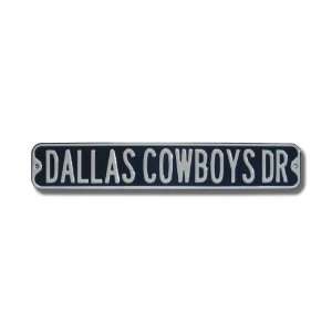   COWBOYS DR Authentic METAL STREET SIGN (6 X 36)